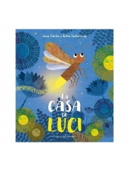 Casa de Luci - Jane Clarke & Britta Teckentrup - Aúpa Organics