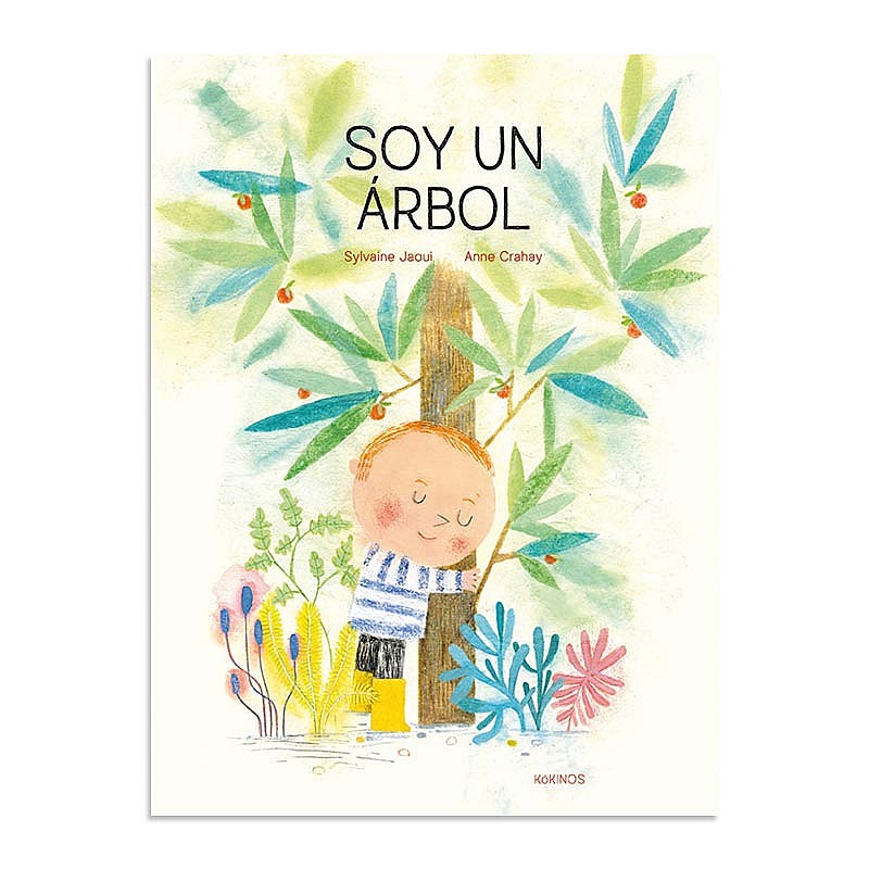 Soy un árbol - Sylvaine Jaoui Libros EAN_9788417742539